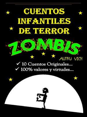cover image of 10 CUENTOS INFANTILES DE TERROR sobre ZOMBIS